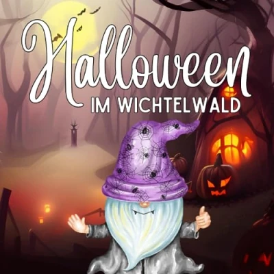 Abbildung von Halloween im Wichtelwald: Ein magisches Ausmalbuch für Kinder: Entdecke den Wichtelwald und erlebe gruseligen Spaß zu