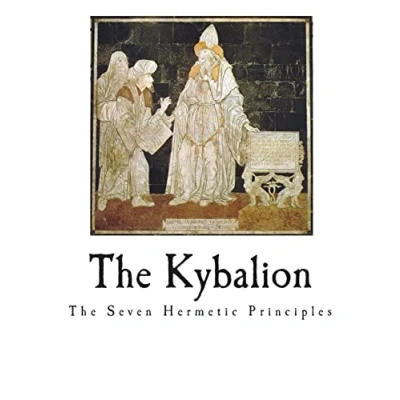 Abbildung von The Kybalion: Seven Hermetic Principles
