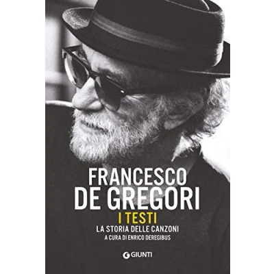 Abbildung von Francesco De Gregori. I testi. La storia delle canzoni (Bizarre)