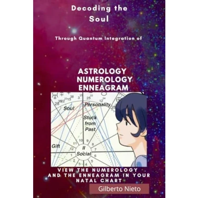 Abbildung von Decoding the Soul: Through Quantum Integration of ASTROLOGY, NUMEROLOGY and ENNEAGRAM