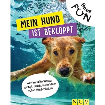 Abbildung von Mein Hund ist bekloppt: Das Geschenkbuch für echte Hunde Liebhaber