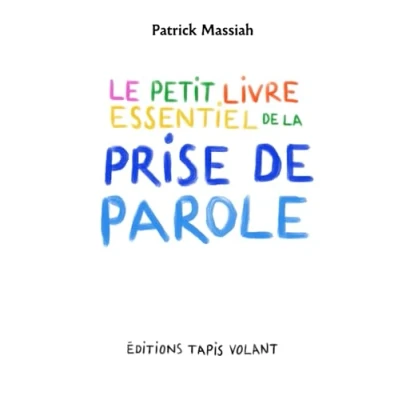 Abbildung von Le petit livre essentiel de la prise parole