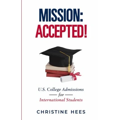 Abbildung von Mission: Accepted!: U.S. College Admissions for International Students