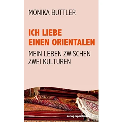 Abbildung von Ich liebe einen Orientalen: Mein Leben zwischen zwei Kulturen