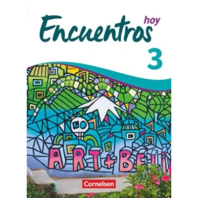 Abbildung von Encuentros Método de Español Spanisch als 3. Fremdsprache Ausgabe 2018 Band 3: Schulbuch