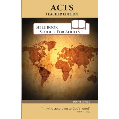 Abbildung von Acts Bible Book study for adults (Teacher Edition) (Bible Studies Adults, Band 6)