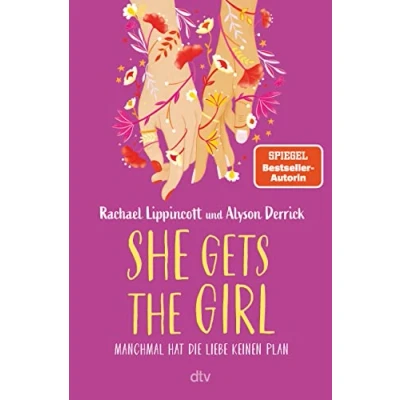 Abbildung von She Gets the Girl: der große TikTok Erfolg Bestsellerautorin endlich auf Deutsch!