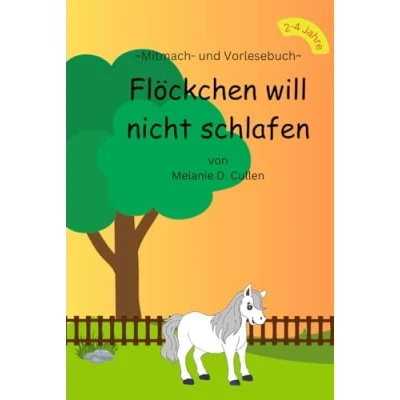 Abbildung von Flöckchen will nicht schlafen: Mitmach und Vorlesebuch, Erweiterte Ausgabe