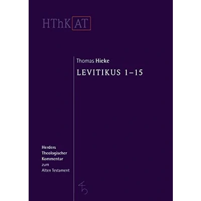 Abbildung von Levitikus: Erster Teilband: 1 15 (Herders Theologischer Kommentar zum Alten Testament)