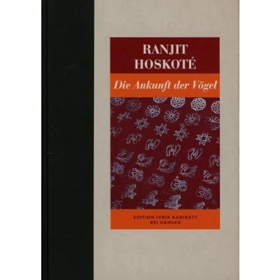 Abbildung von Die Ankunft der Vögel: Gedichte. Edition Lyrik Kabinett