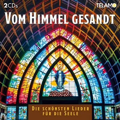 Abbildung von Vom Himmel Gesandt:die Schönsten Lieder F.d.Seele