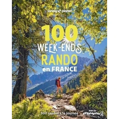 Abbildung von 100 week ends rando en France 1 300 randos de tous niveaux à la journée avec FFRandonnée