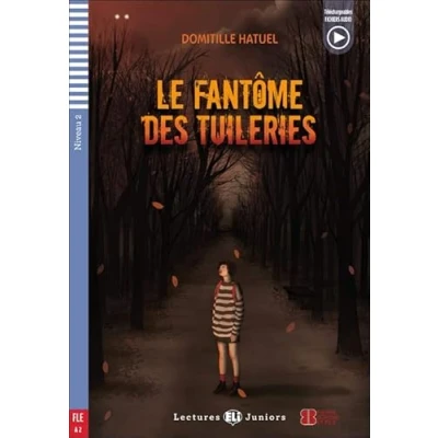 Abbildung von Teen ELI Readers French: Le fantome des Tuileries + downloadable audio