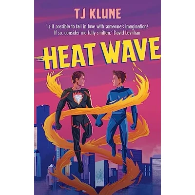 Abbildung von Heat Wave: The finale to Extraordinaries series from a New York Times bestselling author