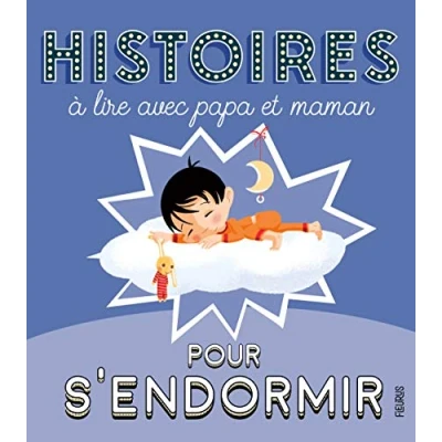 Abbildung von Histoires à lire avec papa et maman pour s&#039;endormir