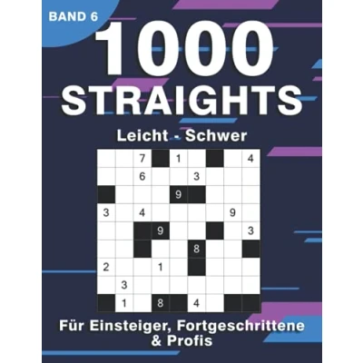 Abbildung von Straights Rätselheft: 1000 Stradoku Logikrätsel für Erwachsene Str8ts in leicht, mittel &amp; schwer Anfänger, Fortgeschrittene Profis (1000 Rätsel)
