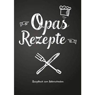 Abbildung von Opas Rezepte Rezeptbuch zum Selberschreiben: Persönliches Geschenk für Opa Sammeln von Rezepten (Blanko Kochbuch)