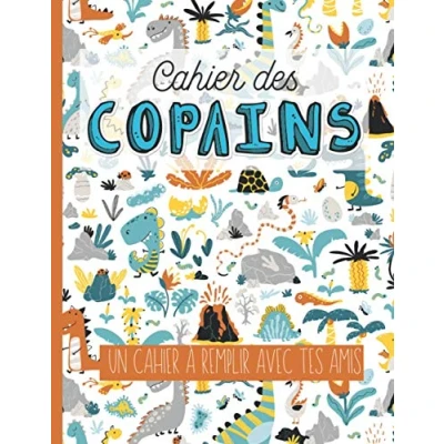 Abbildung von Cahier des copains Carnet souvenir à remplir avec tes amis: secret Journal compléter garçon Format 21X27 cm 43p