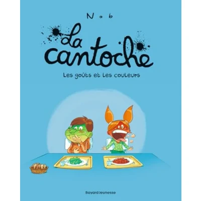 Abbildung von La cantoche, Tome 02: les goûts et couleurs