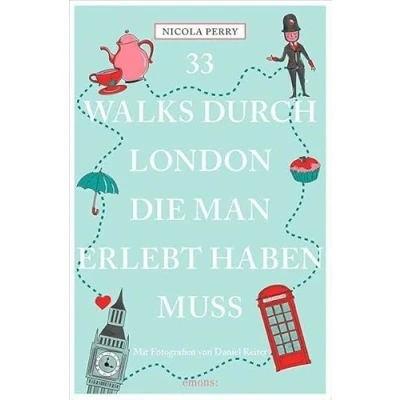 Abbildung von 33 Walks durch London, die man erlebt haben muss