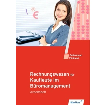 Abbildung von Rechnungswesen für Kaufleute im Büromanagement: Arbeitsheft