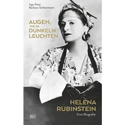 Abbildung von Augen, die im Dunkeln leuchten: Helena Rubinstein eine Biografie
