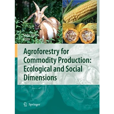 Abbildung von Agroforestry for Commodity Production: Ecological and Social Dimensions