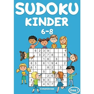 Abbildung von Sudoku Kinder 6 8: 200 Sudokus für ab bis 8 Jahren mit Lösungen Großdruck