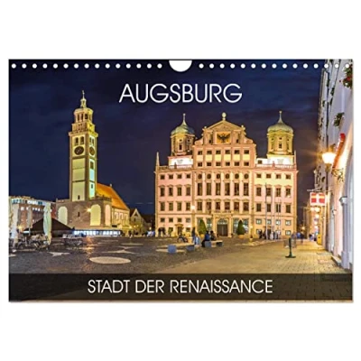 Abbildung von Augsburg Stadt der Renaissance (Wandkalender 2025 DIN A4 quer), CALVENDO Monatskalender