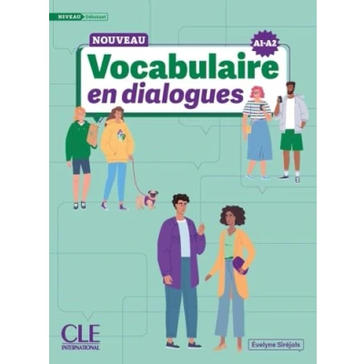 Abbildung von Le Nouveau Vocabulaire en dialogues A1/A2 Niveau débutant + Audio