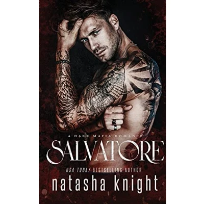 Abbildung von Salvatore: a Dark Mafia Romance (Benedetti Brothers, Band 1)