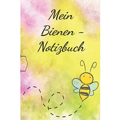 Abbildung von Das Bienen Notizbuch: Notizheft Journal für Hobbyimker, Bienenfreunde und Imker