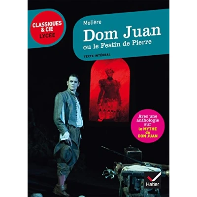 Abbildung von Dom Juan Ou le Festin de Pierre: suivi d&#039;un parcours sur mythe Don