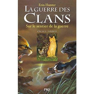 Abbildung von la guerre des Clans cycle I tome 5 Sur le sentier de (05)