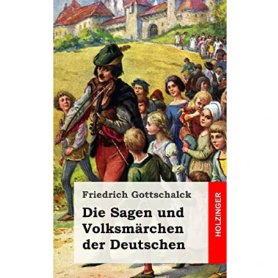 Abbildung von Die Sagen und Volksmärchen der Deutschen