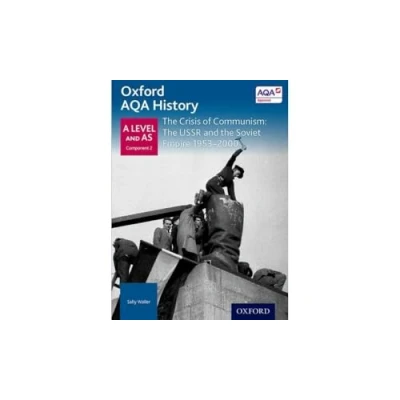 Abbildung von Oxford AQA History for A Level: the Crisis of Communism: USSR and Soviet Empire 1953 2000