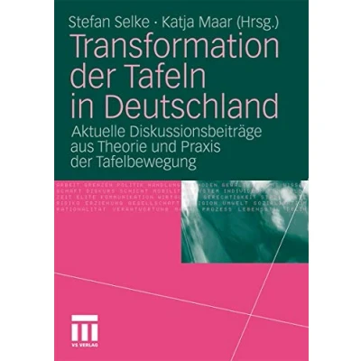 Abbildung von Transformation der Tafeln in Deutschland: Aktuelle Diskussionsbeiträge aus Theorie und Praxis Tafelbewegung
