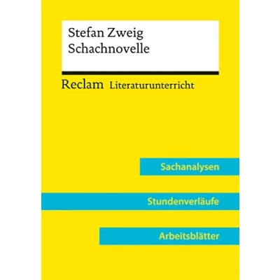 Abbildung von Stefan Zweig: Schachnovelle (Lehrerband) Mit Downloadpaket (Unterrichtsmaterialien): Reclam Literaturunterricht: Sachanalysen, Stundenverläufe, Arbeitsblätter