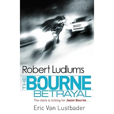 Abbildung von Robert Ludlum&#039;s The Bourne Betrayal (JASON BOURNE)