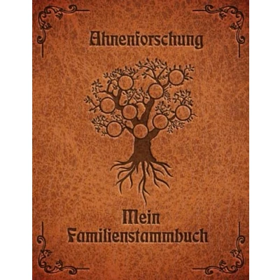 Abbildung von Stammbuch meiner Ahnen: Arbeitsbuch für Hobby Ahnenforscher mehrere Generationen, Familien Stammbaum, Ahnentafel und Familiengeschichte ... zum ausfüllen als Geschenk oder Geschenkidee