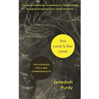 Abbildung von This Land Is Our Land: The Struggle for a New Commonwealth
