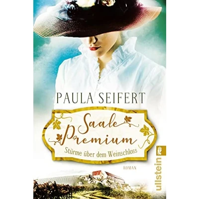 Abbildung von Saale Premium Stürme über dem Weinschloss: Roman (Die Weinschloss Saga, Band 1)