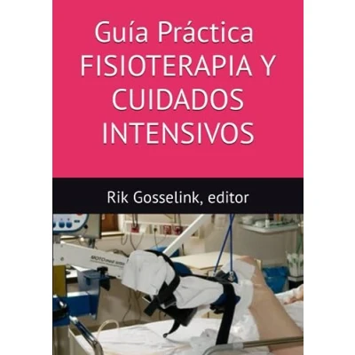 Abbildung von Guía práctica FISIOTERAPIA Y CUIDADOS INTENSIVOS