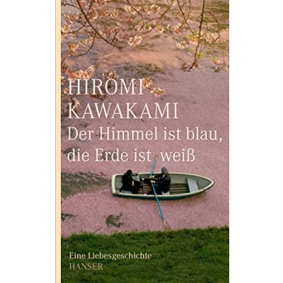 Abbildung von Der Himmel ist blau, die Erde weiß: Eine Liebesgeschichte