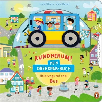 Abbildung von Rundherum! Mein Drehspaß Buch Unterwegs mit dem Bus: Pappbilderbuch ab 2 Jahren Stanzung und Drehscheibe (Die Reihe, Band 2)