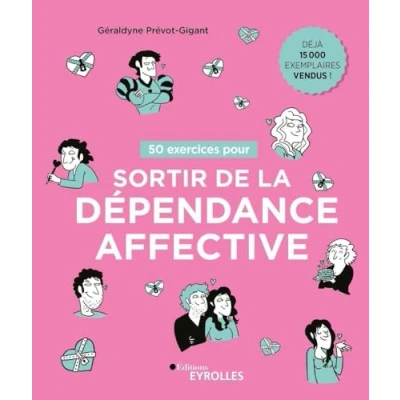 Abbildung von 50 exercices pour sortir de la dépendance affective