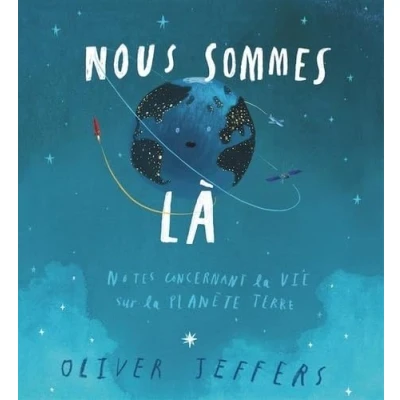 Abbildung von Nous sommes là notes concernant la vie sur planète terre