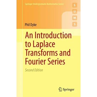 Abbildung von An Introduction to Laplace Transforms and Fourier Series (Springer Undergraduate Mathematics Series)