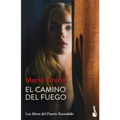 Abbildung von El camino del fuego: Los libros Puerto Escondido 5 (Crimen y misterio, Band 5)