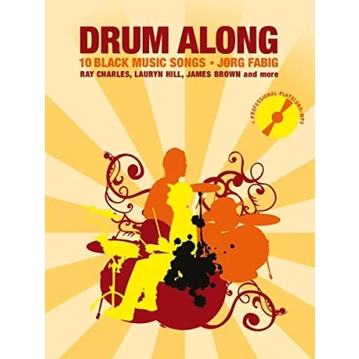 Abbildung von Drum Along 10 Black Music Songs: Play für Schlagzeug